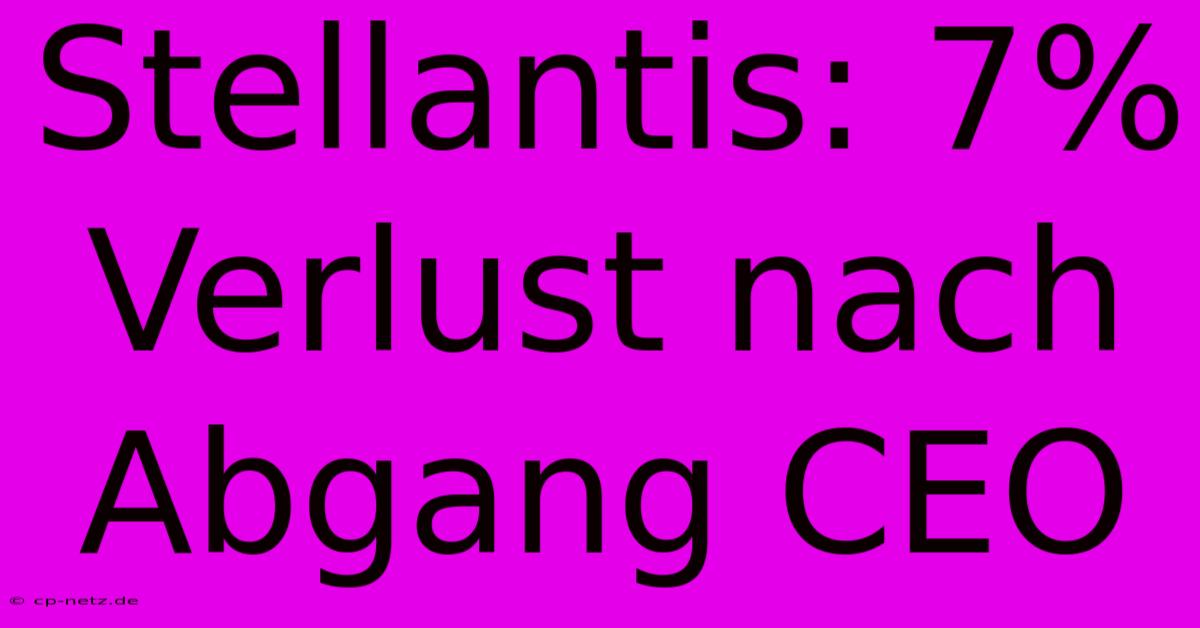 Stellantis: 7% Verlust Nach Abgang CEO