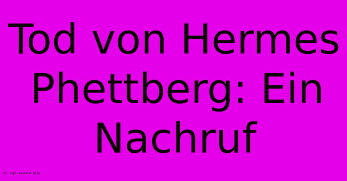 Tod Von Hermes Phettberg: Ein Nachruf