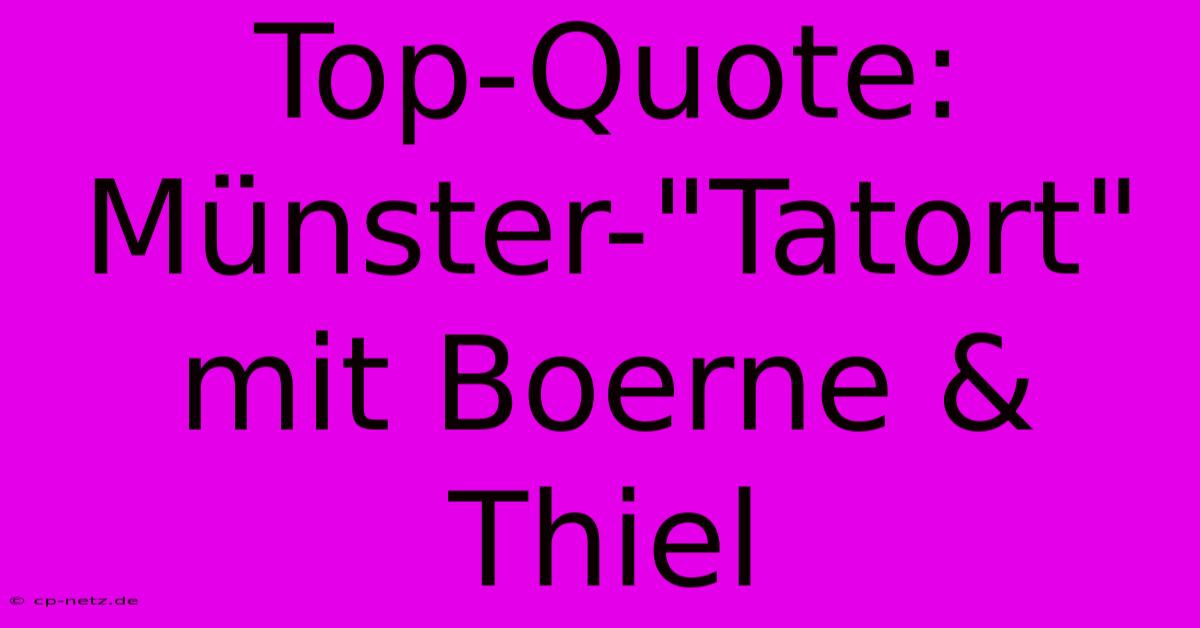 Top-Quote: Münster-