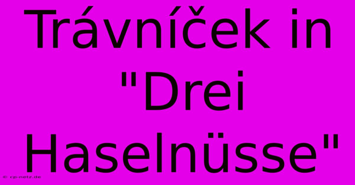 Trávníček In 