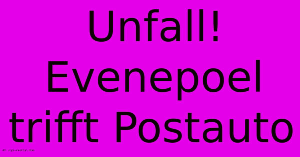 Unfall! Evenepoel Trifft Postauto