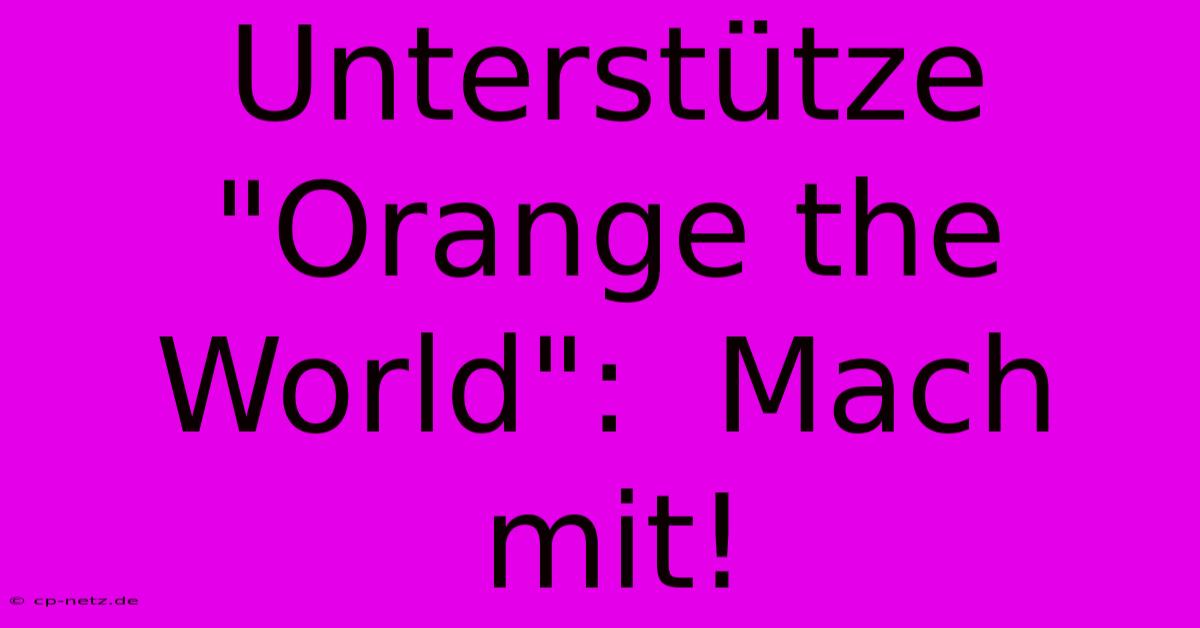 Unterstütze 