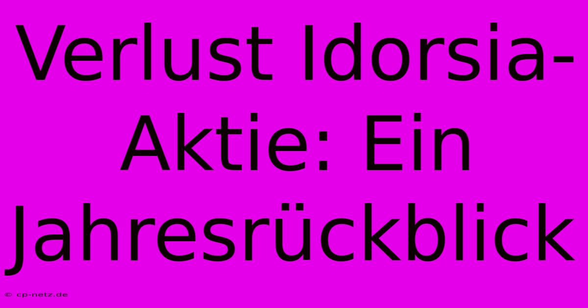 Verlust Idorsia-Aktie: Ein Jahresrückblick