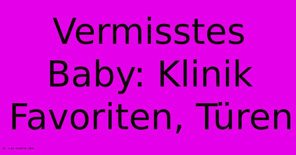 Vermisstes Baby: Klinik Favoriten, Türen