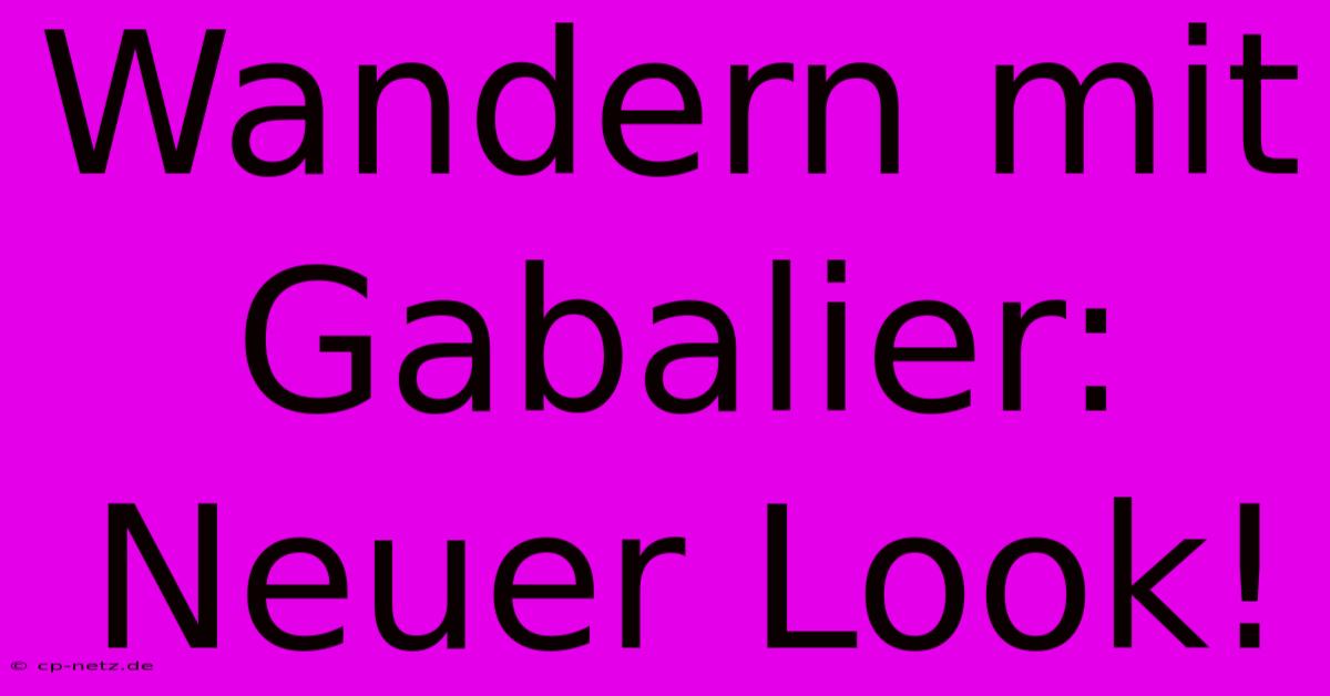 Wandern Mit Gabalier:  Neuer Look!