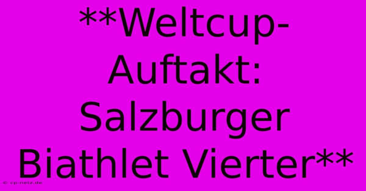 **Weltcup-Auftakt: Salzburger Biathlet Vierter**