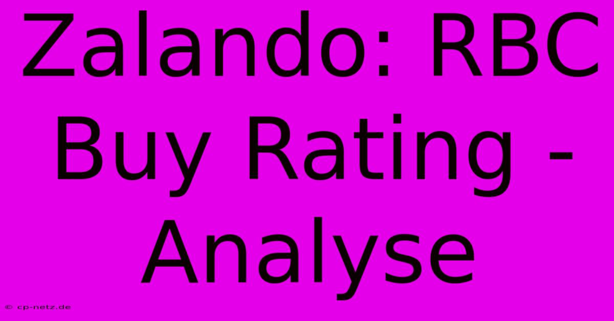 Zalando: RBC Buy Rating - Analyse